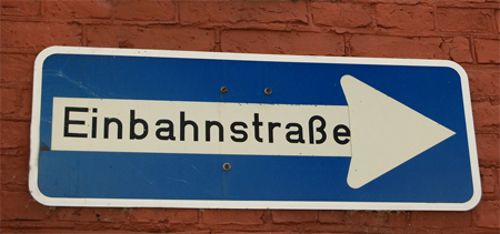 Einbahnstrasse sign