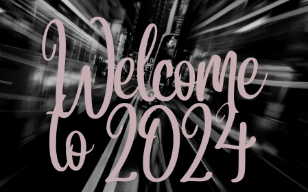 Welcome to 2024